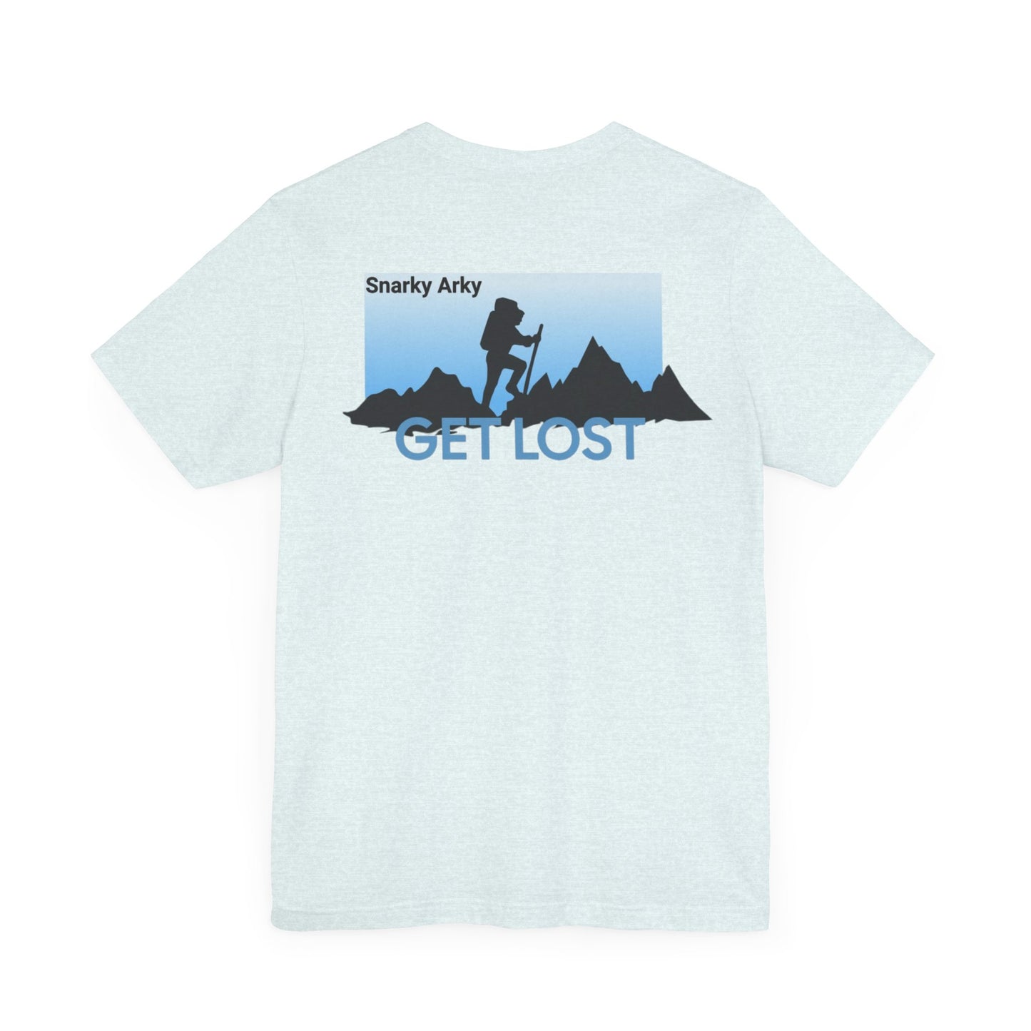 Snarky Arky "Get Lost" T-Shirt