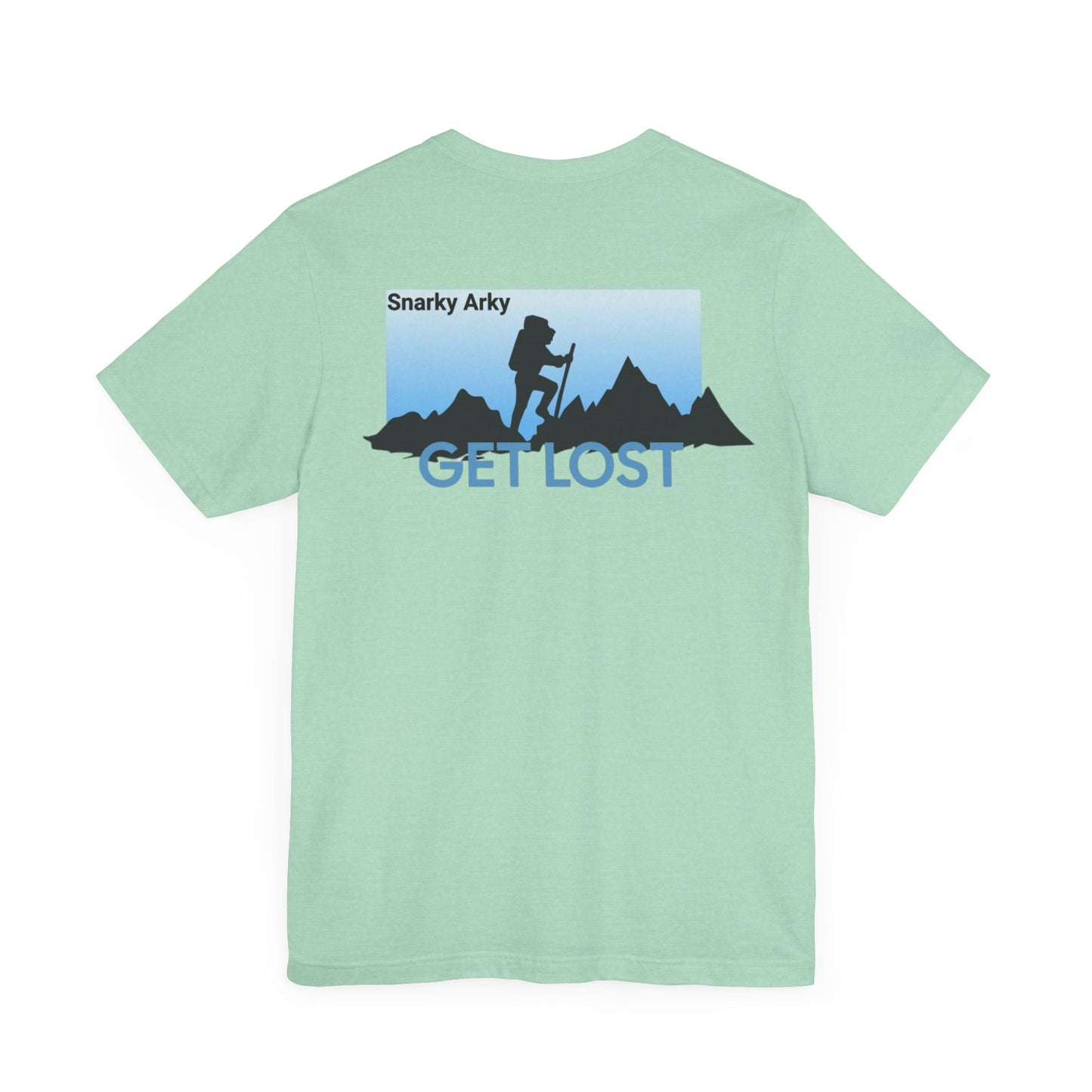 Snarky Arky "Get Lost" T-Shirt